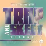 Trap & Skeet 2.0 - Kid Disko