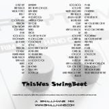 ThisWas SwingBeat, a mix of the finest NewJackSwing tracks mixed by smallHans