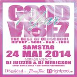 1 Year Good Vibez - by DJ Juizzed