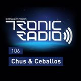 Tronic Podcast 106 with Chus & Ceballos