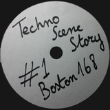 Techno Scene Story #1 - Boston 168