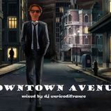 Downtown Avenue Mixed by dj enricodifranco