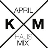 KENNY MITCHELL APRIL HAUS MIX // RAW & READY \\