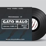 GATO MALO. by DJ Tiger. Programa 19. 8-05-2015. www.muymalos.com