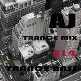 Trance Bass Presents Trance Mix 014 By AJ Chen