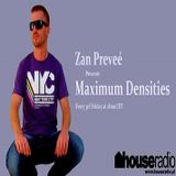 Zan Preveé - Maximum Densities 022 Houseradio.pl 2016.04.15