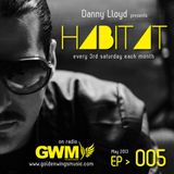 Danny Lloyd - HABITAT 005 (18.05.2013)