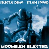 MOOMBAH BLASTER