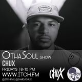 DJ Chux - OthaSoul Radio Show 76
