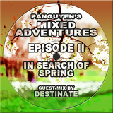 Mixed Adventures 002: In Search Of Spring (incl. Destinate Guest Mix)