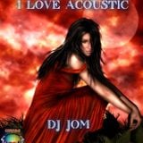 I Love Acoustic - "The Best Acoustic Love Song Collection"
