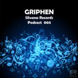 Griphen - Silvana Records Podcast 003