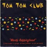 tom tom club-wordy rappinghood