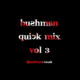 Bushman - Quick Mix 3