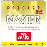 DJ MASTER live FG MIX DJ RADIO Podcast 91