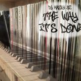 DJ Hazey 82 - The Way It's Done