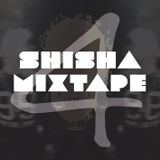 AJAY - SHISHA MIXTAPE 4