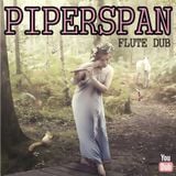Piperspan Flute Dub