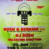 Justin Berkovi vs. Dj Rush @ Union Rave - Tor 3 Düsseldorf - 20.06.2003