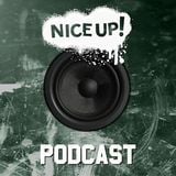 NICE UP! podcast - September 2014