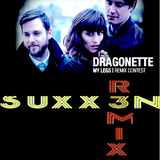 DRAGONETTE - MY LEGS ( SUXX3N EDIT )
