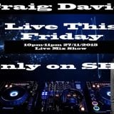 Craig Davies Friday Mix 27/11/15