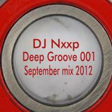 DJ. Nxxp - Deep Groove 001 (September mix 2012)