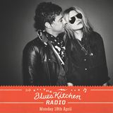 THE BLUES KITCHEN RADIO: 18 APRIL 2016