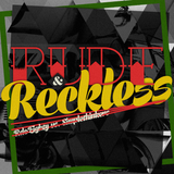 RDO80 - Rude & Reckless - 2014_05