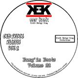 mr kek - Bang'in Beats Volume 22 - OLD SKOOL KLASSIX II