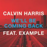 We'll Be Coming Back (feat. Example) (Infinite Faction Remix)