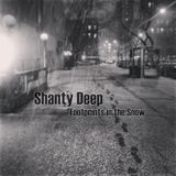 Shanty Deep - Footprints in the Snow