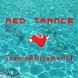 Red Trance - Trance&Dreams 014