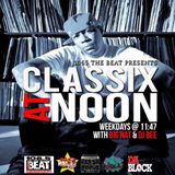 DJ Bee - #ClassixAtNoon aired 01.06.2016 on 1065 The Beat