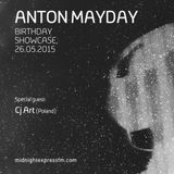 CJ Art - Anton Mayday's 33rd Anniversary on Midnight Express FM (May 2015)