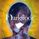 Darkfloor in Session 045 + Matt TDK