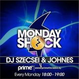 2014.08.04. Monday Shock Radio Show on PrimeFM (Johnes & Dj Szecsei)