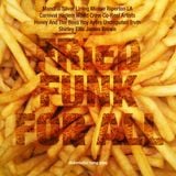 FRIED FUNK FOR ALL! by Dialo Moon