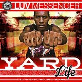 Luv Messenger - Yard Life vol.3