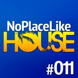 No Place Like House #011