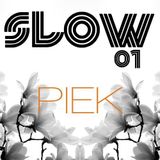 Piek - Slow Matinal Podcast