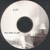 dj split - Your Lover Is Real