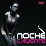 Noche Caliente (House Music)