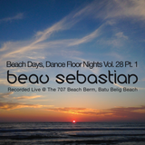 15.11.20 Beach Days, Dance Floor Nights Vol.28 Pt.1 - Beau Sebastian Live @ Batu Belig Beach, Bali