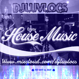 DJLUVLOCSHOUSE