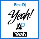 Indiepollas @ LocaFM - #Yeah - eMe DJ Show.