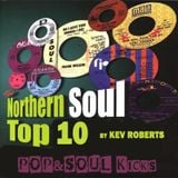 POP&SOUL KICKS #103: Northern Soul Top 10
