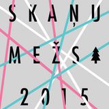 Skaņu mežs 08.09.15. // Skaņu meža'2015 pirmā diena