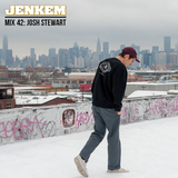 JENKEM MIX 42: JOSH STEWART