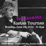 Kanakemata presents Kostas Tournas